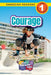 Courage: Good Character Traits (Engaging Readers, Level 1) by Ashley Lee
