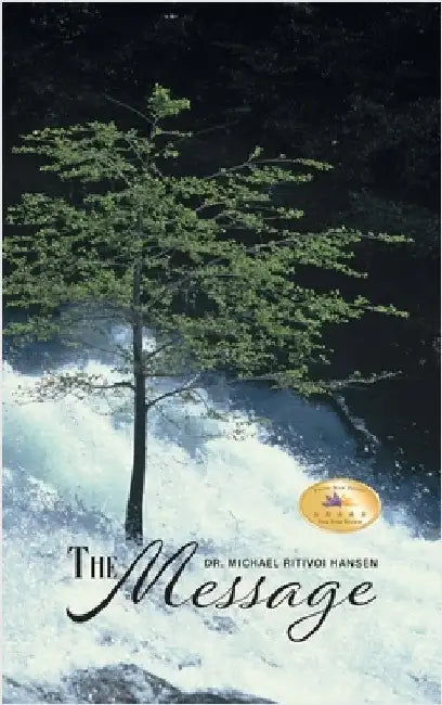The Message by Hansen, Michael Ritivoi