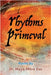 Rhythms Primeval by Das, Maya Mitra