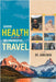 Good Health and Meaningful Travel with Dr. Chun by John Chun