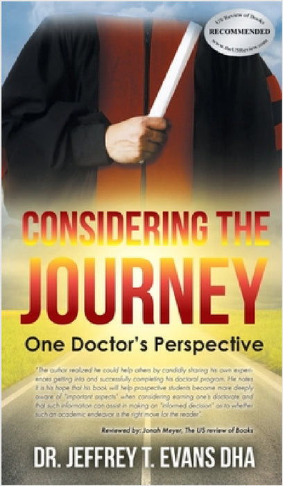 Considering the Journey: One Doctor's Perspective by Jeffrey Evans