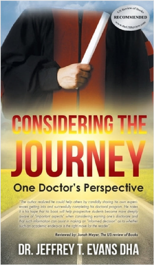Considering the Journey: One Doctor's Perspective by Jeffrey Evans