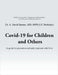 Covid-19 for Children and Others: A guide for prevention and early treatment with SLS by A. David Barnes