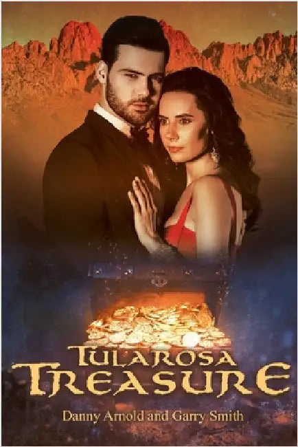 Tularosa Treasure by Arnold, Danny