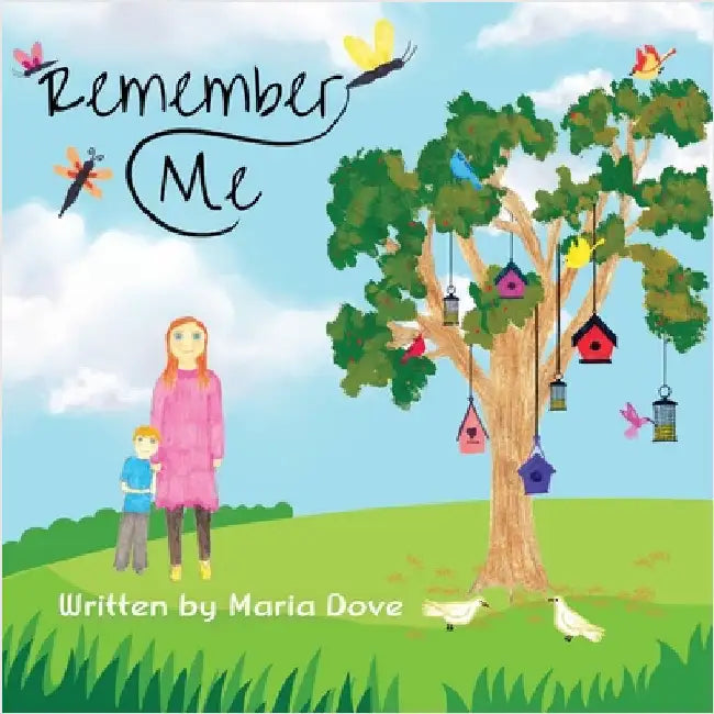 Remember Me by Dove, Maria
