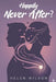 Happily Never After? by Helen Wilson