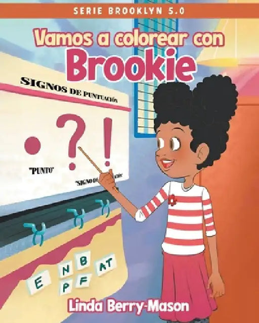 Vamos A Colorear Con Brookie by Linda Berry-Mason