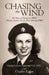 Chasing the Wind by Charles R. Kuhn
