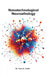 Nanotechnological Neuroethology: The Ethics of Nanoneuroscience by Lucas A. Small