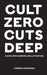 Cult Zero Cuts Deep: A Dive Into Genital Nullification by Carmen Sandrego
