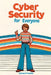 Cybersecurity for Everyone by Edward Franklin
