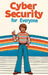 Cybersecurity for Everyone (Hardcover Edition) by Edward Franklin