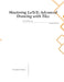 Mastering LaTeX: Advanced Drawing with Tikz by Hunter C. Johnson