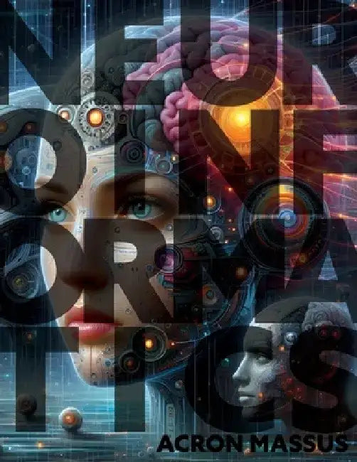 Neuroinformatics by Acron Massus