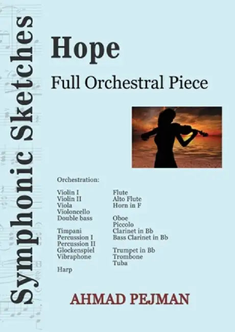 Hope: Full Orchestral Piece by Ahmad Pejman