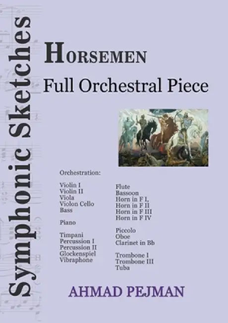 Horsemen: Full Orchestral Piece by Ahmad Pejman