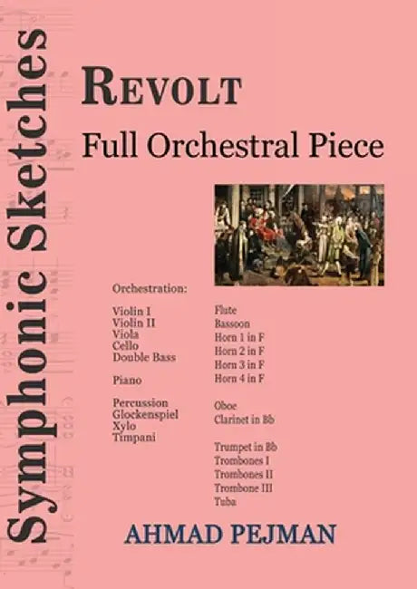 Revolt: Full Orchestral Piece by Ahmad Pejman