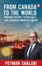 From Canada to the World: Proven Export Strategies for Canadian Manufacturers by Peyman Chalabi