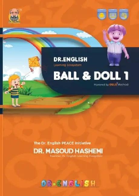 Ball & Doll 1: Dr. English Learning Ecosystem by Masoud Hashemi