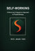 Self-Working: A Novel and Integrative Approach to Psychotherapy by Reza Johari Fard