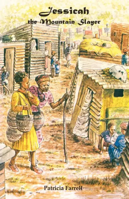 Jessicah the Mountain Slayer by Patricia Farrell