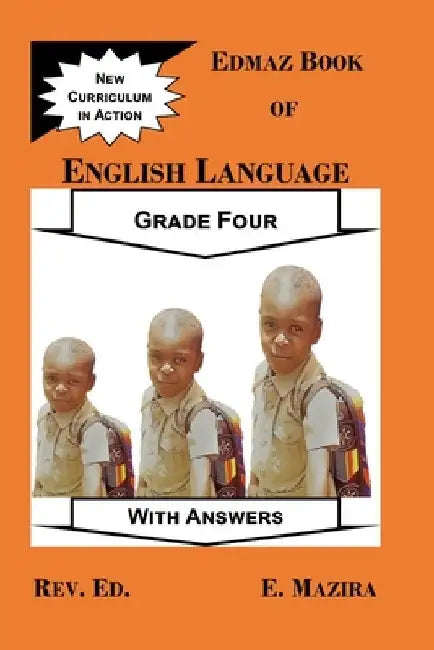 Edmaz Book of English Language Grade Four by Edson Mazira