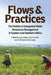 Flows and Practices: The Politics of Integrated Water Resources Management in Eastern and Southern Africa by Lyla Mehta, Bill Derman, Emmanuel Manzungu