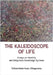 The Kaleidoscope of Life: Essays on Identity and Indigenous Knowledge Systems. by Xhegwana, Sithembele Isaac