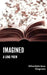 Imagined: A Long Poem by Sithembele Isaac Xhegwana