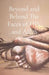 Beyond and Behind The Faces of HIV and AIDS: A Collection of Lived Experiences - Volume 1 by Wadzanai Valerie Garwe
