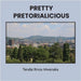Pretty Pretorialicious: A photographic book by Tendai Rinos Mwanaka