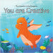 You are Creative by Stilos, Dalia M.