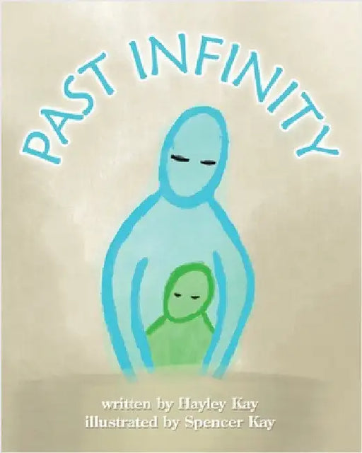Past Infinity by Kay, Hayley