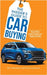 The Insider's Guide to Car Buying: Tips and Tricks to Save You Money and Protect Your Credit by Mendzat, Phil