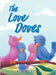 The Love Doves by Todd, Kevin