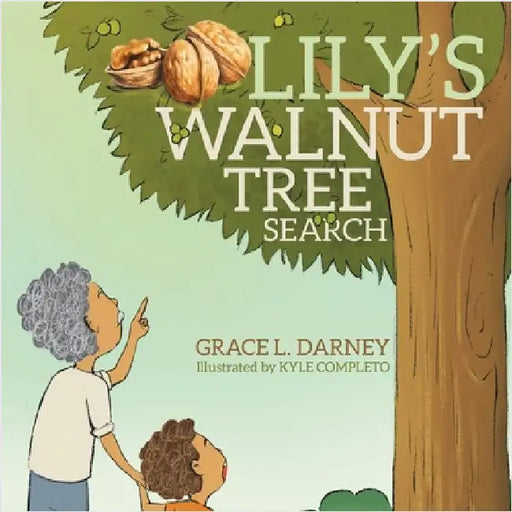 Lily's Walnut Tree Search by Darney, Grace L.
