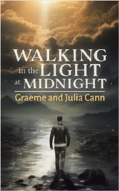 Walking in the Light at Midnight by Cann, Graeme And Julia
