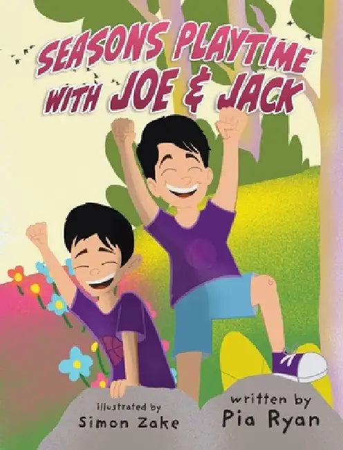 Seasons Playtime with Joe & Jack by Pia Ryan