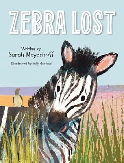 Zebra Lost by Sarah Meyerhoff