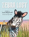 Zebra Lost by Sarah Meyerhoff