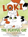 Loki, the Playful Cat by Lonnie Schaefer, Louise Retherford, Gretchen Jankowski