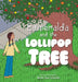 Esmeralda and the Lollipop Tree by Ruth Don Shevlin, Ruth Don Shevlin