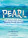 Pearl: A children's book about growing through adversity by Jennifer Louise, Marylou Landmark