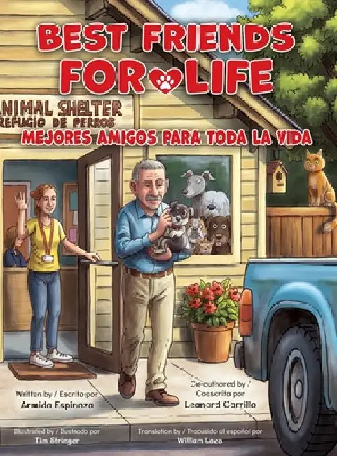 Best Friends for Life / MEJORES AMIGOS PARA TODA LA VIDA by Armida Espinoza, Tim Stringer