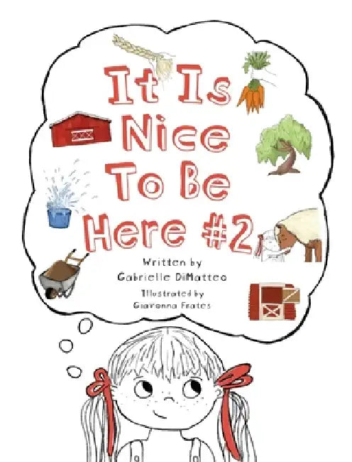 It Is Nice To Be Here #2 by Gabrielle Dimatteo, Giavonna Frates