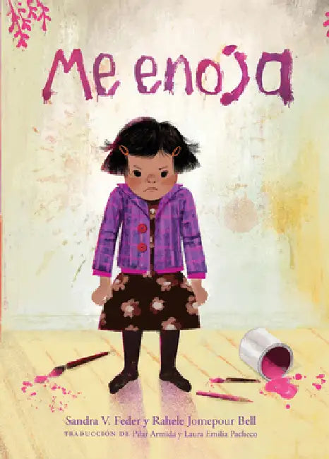 Me Enoja by Sandra V. Feder, Rahele Jomepour Bell, Laura Emilia Pacheco