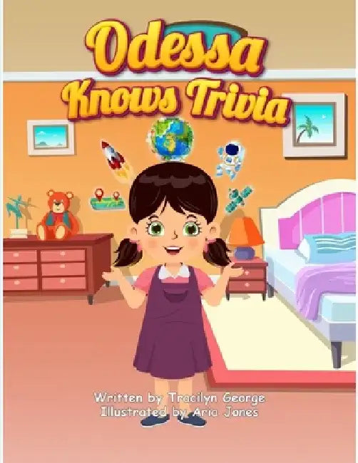 Odessa Knows Trivia by Tracilyn George