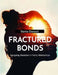 Fractured Bonds: Navigating Disrespect in Family Relationships by Marina Stewart