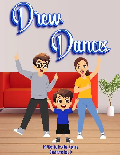 Drew Dances by Tracilyn George