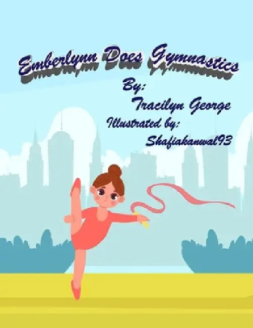 Emberlynn Does Gymnastics by Tracilyn George